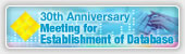 30th Anniversary Meeting for Establishment of Database