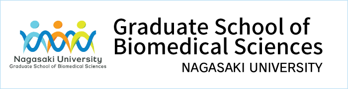Graduate School of Biomedical Sciences, Nagasaki University